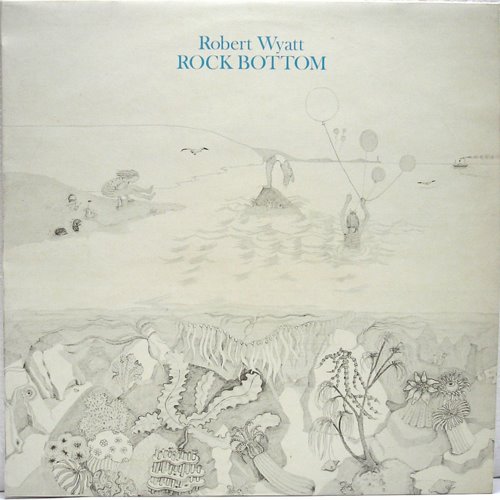 Файл:Robert Wyatt Rock Bottom.jpeg