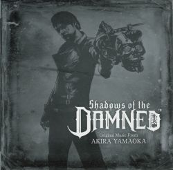 Обложка альбома «Shadows of the Damned Original Music From Akira Yamaoka» (2011)