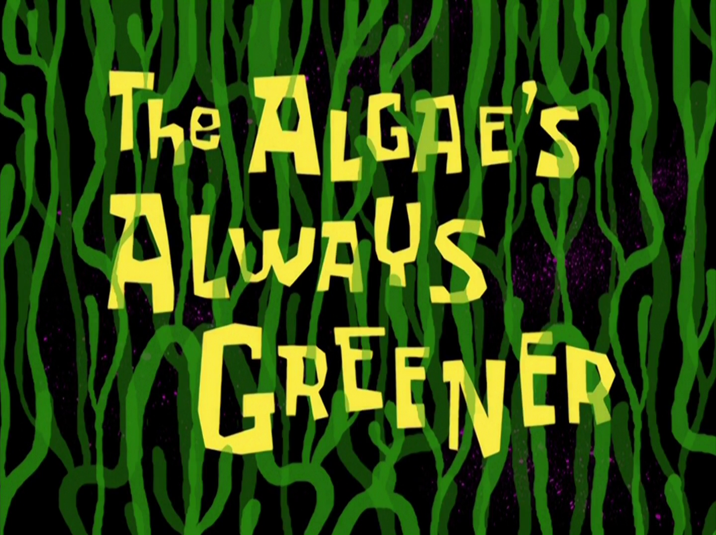 The algaes always greener