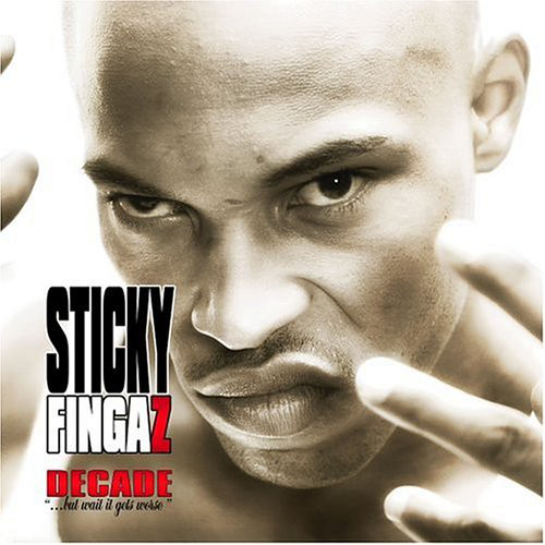 Файл:Sticky Fingaz - Decade... But Wait It Gets Worse.jpg