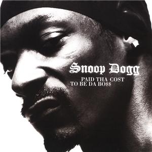 Файл:Snoop Dogg Paid Tha Cost To Be Da Bo$$.jpg
