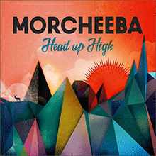 Обложка альбома Morcheeba «Head Up High» (2013)