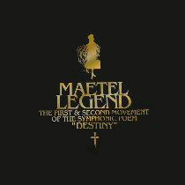 Обложка альбома Масамити Амано «Maetel Legend The First & Second Movement of The Symphonic Poem «Destiny» ORIGINAL SOUNDTRACK[1]» ()