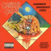 Обложка альбома Cannibal Corpse «Hammer Smashed Face» (1993)