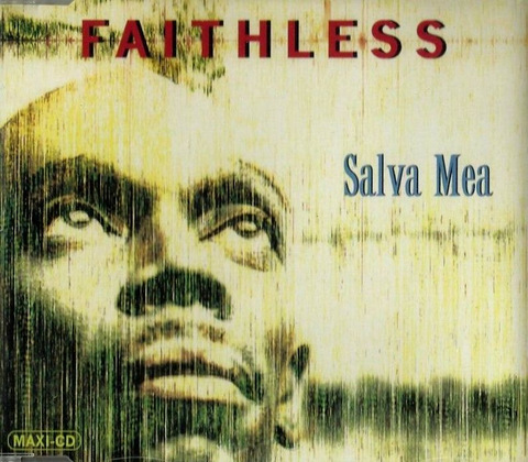 Файл:Faithless - Salva Mea (europe).jpeg