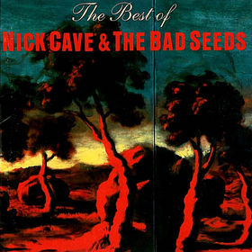 Файл:The Best of Nick Cave and the Bad Seeds.jpg