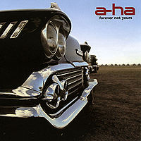 Обложка сингла a-ha «Forever Not Yours» (2002)