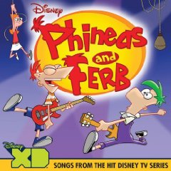 Обложка альбома различных исполнителей «Phineas and Ferb (Songs from the Hit Disney TV Series)» (2009)