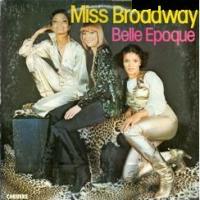 Обложка альбома Belle Époque «Miss Broadway» (1977)