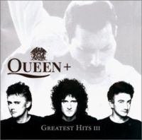 Обложка альбома Queen «Greatest Hits III» (1999)