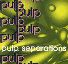 Обложка альбома Pulp «Separations» (1992)