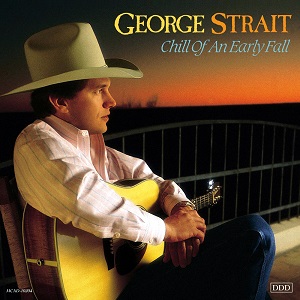 Файл:George Strait — Chill of an Early Fall.jpg