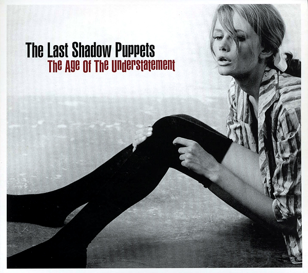 Файл:Last Shadow Puppets The Age Of The Understatement.jpeg