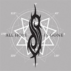 Обложка сингла Slipknot «All Hope Is Gone» (2008)