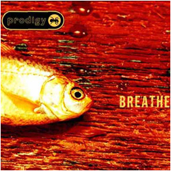 Обложка сингла The Prodigy «Breathe» (1996)