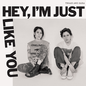 Файл:Tegan and Sara - Hey, I'm Just Like You.png