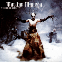 Обложка сингла Marilyn Manson «The Nobodies» (2001)