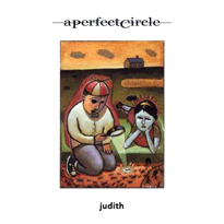 Portada del sencillo "Judith" de A Perfect Circle (2000)