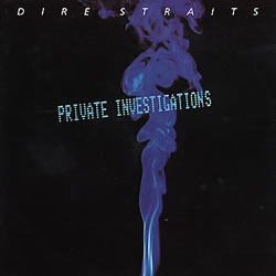 Обложка сингла Dire Straits «Private Investigations» (1982)