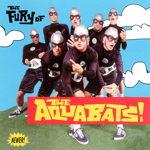 ¿Qué estáis escuchando ahora? - Página 2 The_Fury_of_The_Aquabats!