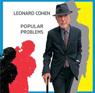 Файл:Leonard Cohen - Popular Problems (2014, cover).jpg