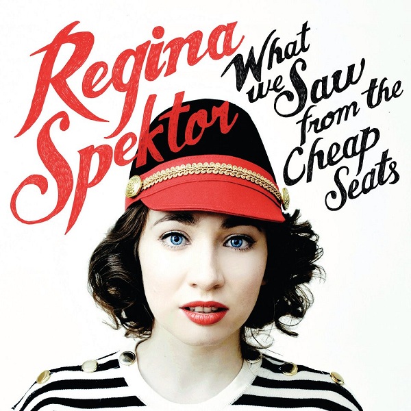 Файл:Regina Spektor What We Saw From The Cheap Seats.jpeg