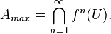 
A_{max}=\bigcap_{n=1}^{\infty} f^n(U).
