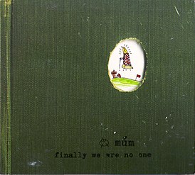 Обложка альбома Группа Múm «Finally We Are No One» (2002)