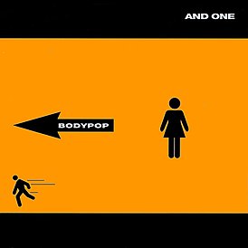 Обложка альбома And One «Bodypop» (2006)