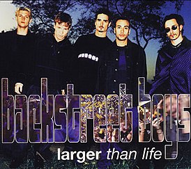 Okładka singla Backstreet Boys „Larger than life” (1999)