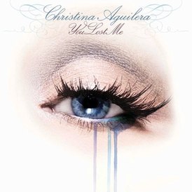 Cover Christina Aguileran singlestä "You Lost Me" (2010)