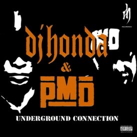 Обложка альбома PMD и DJ Honda «Underground Connection» (2002)