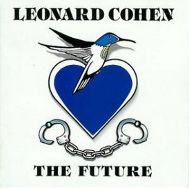 Portada del álbum de Leonard Cohen The Future (1992)