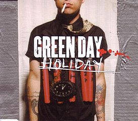 Обложка сингла Green Day «Holiday» (2005)