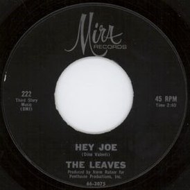 The Leaves-single "Hey Joe, Where You Gonna Go?"  (1965)