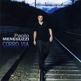 Обложка альбома Паоло Менегуцци «Corro Via» (2008)