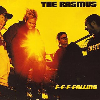 F-F-F-Falling — песня, выпущенная как первый сингл финской альтернативной рок-группы The Rasmus с четвёртого студийного альбома Into. Сингл был выпущен 2 апреля 2001 года на лейбле Playground Music.