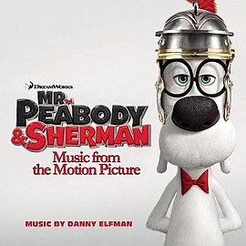 Обложка альбома Дэнни Эльфмана «Mr. Peabody & Sherman» (2014)