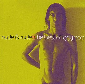 Обложка альбома Игги Попа «Nude & Rude: The Best of Iggy Pop» (1996)