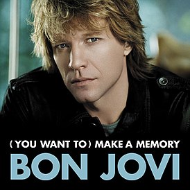 Обложка сингла Bon Jovi «(You Want to) Make a Memory» (2007)