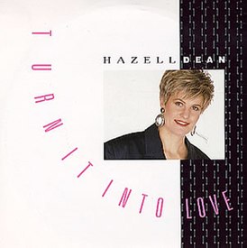 Обложка сингла Хэйзел Дин «Turn It into Love» (1988)