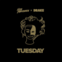 Миниатюра для Tuesday (песня iLoveMakonnen)