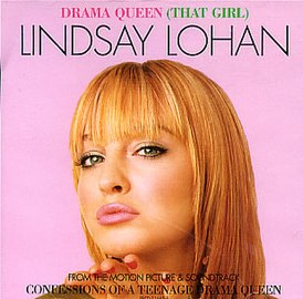 Обложка сингла Линдси Лохан «Drama Queen (That Girl)» (2004)