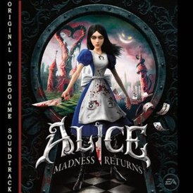 Обложка альбома Джейсона Тая «Alice: Madness Returns Original Videogame Score» (2011)