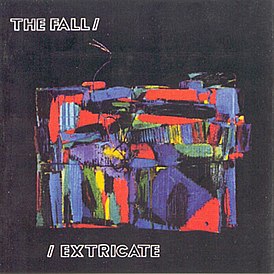 Обложка альбома The Fall «Extricate» (1990)