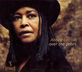 Обложка альбома Эбби Линкольн «Over the Years» (2000)