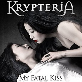 Обложка альбома Krypteria «My Fatal Kiss» (2009)