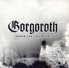 Обложка альбома Gorgoroth «Under The Sign Of Hell» (1997)