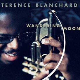 Обложка альбома Теренса Бланчарда «Wandering Moon» (2000)
