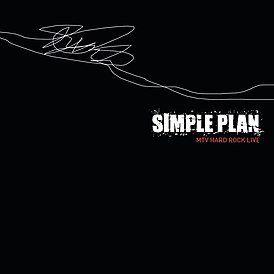 Обложка альбома Simple Plan «MTV Hard Rock Live» (2005)